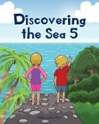 Discovering the Sea 5