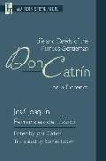 Life and Deeds of the Famous Gentleman Don Catrin de la Fachenda