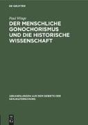 Der menschliche Gonochorismus und die historische Wissenschaft