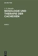 J. D. Brandis: Nosologie und Therapie der Cachexien. Band 2