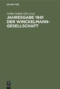 Jahresgabe 1941 der Winckelmann-Gesellschaft