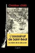 L'assassinat de Saint-Béat: Débordements