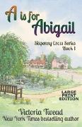 A is for Abigail - LARGE PRINT