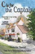 C is for the Captain - LARGE PRINT