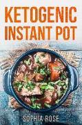 Ketogenic Instant Pot Cookbook