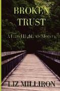 Broken Trust: A Laurel Highlands Mystery