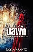 Reanimate at Dawn