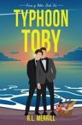 Typhoon Toby: Forces of Nature Book Two