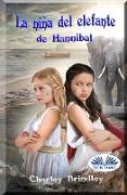 La niña del elefante de Hannibal: Libro Dos: Viaje a Iberia