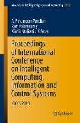 Proceedings of International Conference on Intelligent Computing, Information and Control Systems