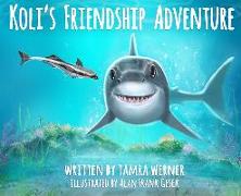 Koli's Friendship Adventure: Koli The Great White Shark