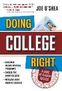 Doing College Right: A Guide to Student Success