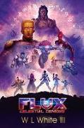 Flux: Celestial Genesis Volume 1