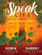 Speaklife! Workbook & Journal