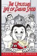 The Unusual Life of David Snod: Episode 1volume 1