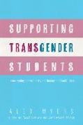 Supporting Transgender Students: Understanding Gender Identity and Reshaping School Culture