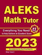 ALEKS Math Tutor: Everything You Need to Help Achieve an Excellent Score