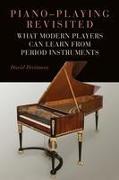 Piano-Playing Revisited