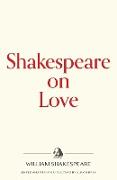 Shakespeare on Love