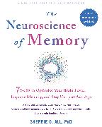 The Neuroscience of Memory