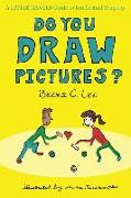 Do You Draw Pictures?: A Little Gavels Guide to Intellectual Property