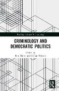 Criminology and Democratic Politics