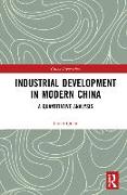 Industrial Development in Modern China