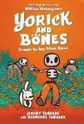 Yorick and Bones: Friends by Any Other Name