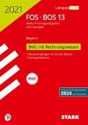 STARK Abiturprüfung FOS/BOS Bayern 2021 - Betriebswirtschaftslehre mit Rechnungswesen 13. Klasse