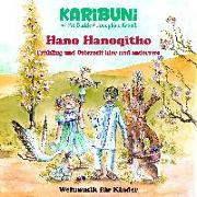 Hano Hanoqitho - So klingen Frühling und Osterzeit hier und anderswo