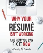 Why Your Resume Isn't Working