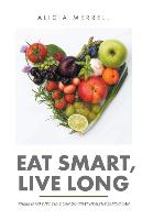 Eat Smart, Live Long