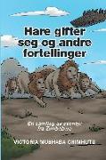 Hare gifter seg og andre fortellinger