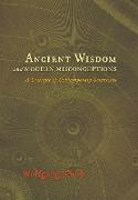 Ancient Wisdom and Modern Misconceptions