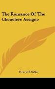 The Romance Of The Cheuelere Assigne