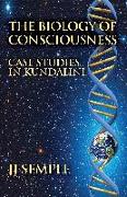 The Biology of Consciousness