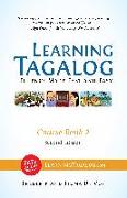 Learning Tagalog - Fluency Made Fast and Easy - Course Book 2 (Part of 7-Book Set) B&W + Free Audio Download