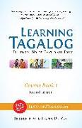 Learning Tagalog - Fluency Made Fast and Easy - Course Book 1 (Part of 7-Book Set) B&W + Free Audio Download