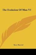 The Evolution Of Man V2