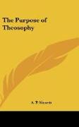 The Purpose of Theosophy