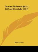 Oration Delivered July 4, 1854, At Honolulu (1854)