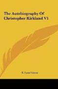 The Autobiography Of Christopher Kirkland V1