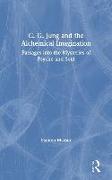 C. G. Jung and the Alchemical Imagination