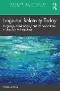 Linguistic Relativity Today