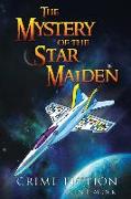 The Mystery of the Star Maiden