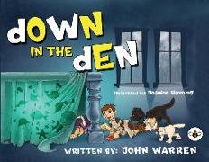 Down in the Den