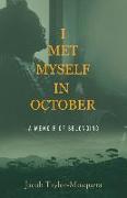 I Met Myself in October: A Memoir of Belonging