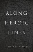 Along Heroic Lines