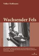 Wachsender Fels