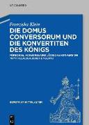 Die Domus Conversorum und die Konvertiten des Königs
